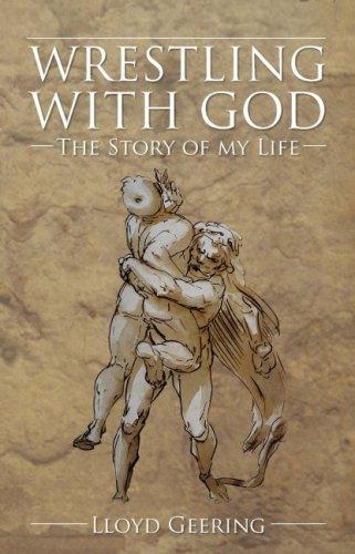 Cover of WRESTLING WITH GOD: THE STORY OF MY LIFE