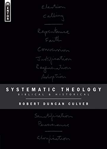 Cover of Systematic Theology: Biblical and Historical