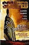 Cover of Scalped, Vol. 3: Dead Mothers