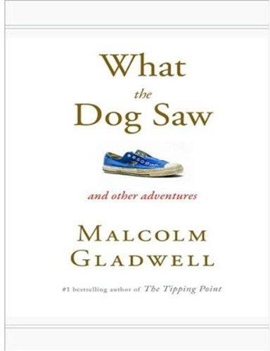 Cover of What the Dog Saw and Other Adventures