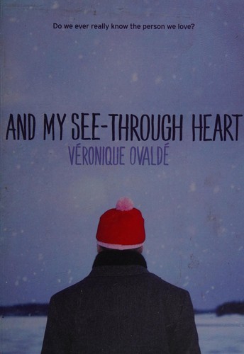Cover of And my see-through heart