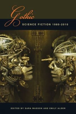 Cover of Gothic Science Fiction 19802010