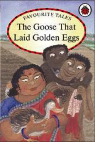Cover of The Goose That Laid Golden Eggs (Favourite Tales)