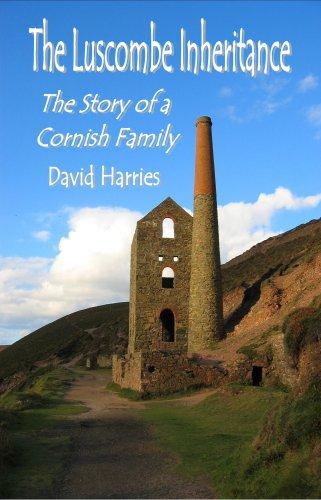 Cover of The Luscombe Inheritance - The Story of a Cornish Family