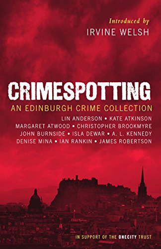 Cover of Crimespotting: An Edinburgh Crime Collection