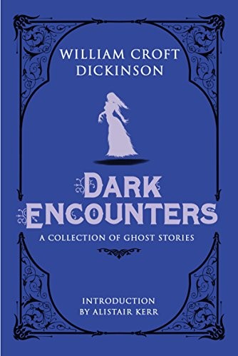 Cover of Dark Encounters: A Collection of Ghost Stories