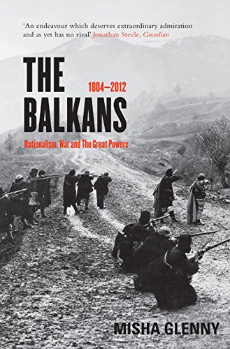 Cover of The Balkans, 1804-2012: Nationalism, War and the Great Powers
