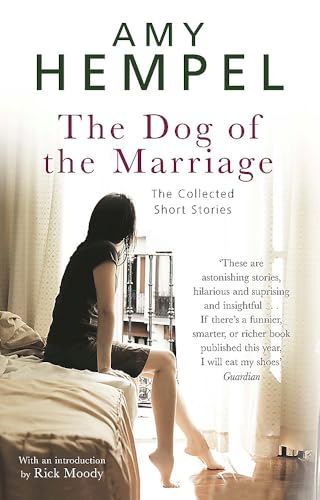 Cover of The Dog of the Marriage: The Collected Short Stories