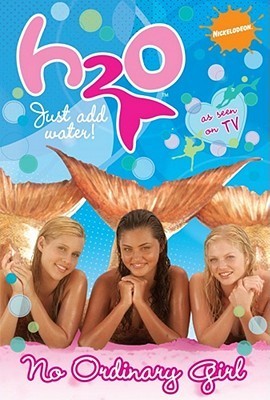 Cover of No Ordinary Girl (H2O