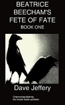 Cover of Beatrice Beecham's Fete of Fate Book One