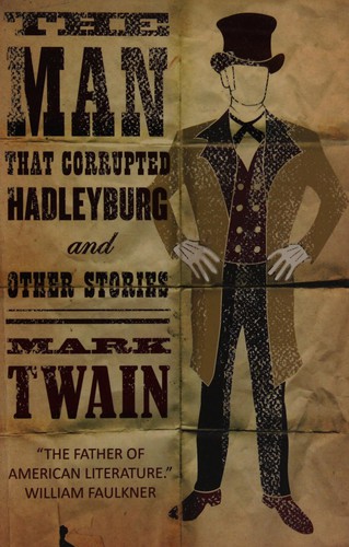 Cover of The Man That Corrupted Hadleyburg and Other Stories