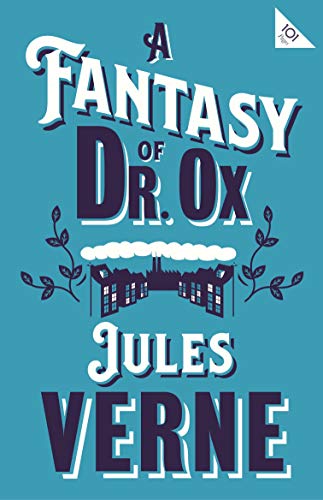 Cover of A Fantasy of Dr Ox