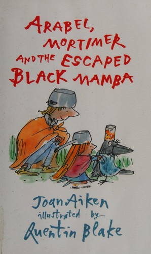 Cover of Arabel, Mortimer and the Escaped Black Mamba