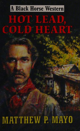Cover of Hot lead, cold heart