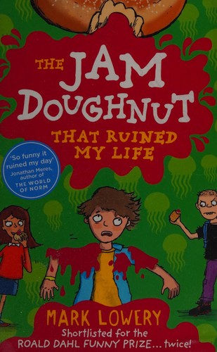 Cover of The jam doughnut that ruined my life