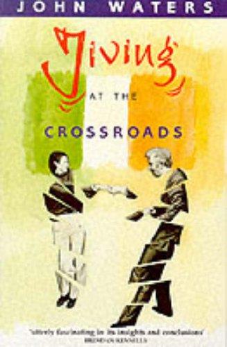 Cover of Jiving at the crossroads