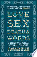 Cover of Love, Sex, Death and Words