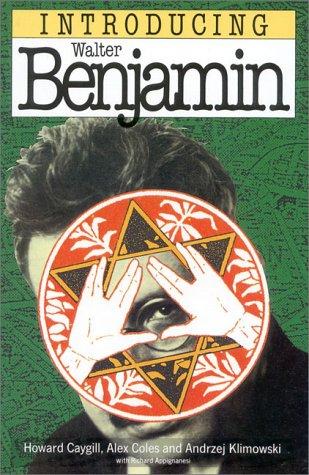 Cover of Introducing Walter Benjamin: A Graphic Guide