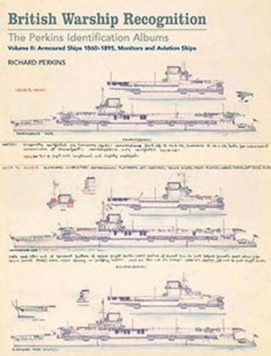 Cover of British Warship Recognition : The Perkins Identification Albums : Volume II