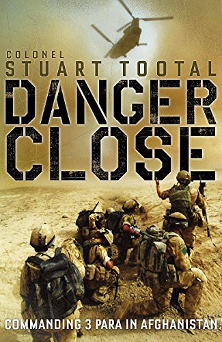 Cover of Danger Close: Commanding 3 PARA in Afghanistan