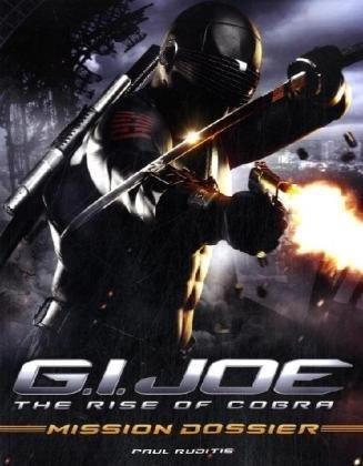 Cover of G.I Joe: The Rise of Cobra: Mission Dossier