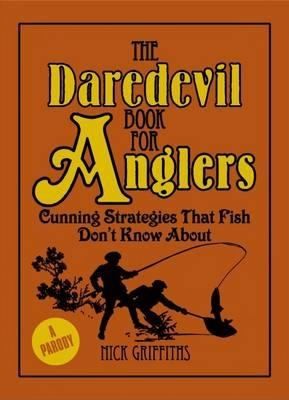 Cover of The Daredevil Book For Anglers