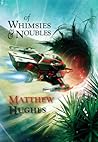 Cover of Of Whimsies & Noubles