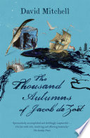 Cover of The Thousand Autumns of Jacob de Zoet