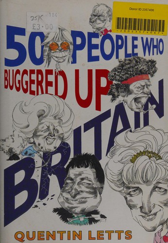 Cover of 50 people who buggered up Britain