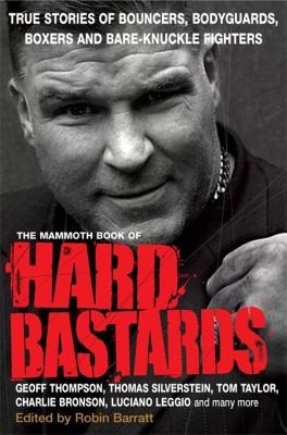 Cover of The Mammoth Book Of Hard Bastards