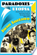 Cover of Paradoxes of Utopia: Anarchist Culture and Politics in Buenos Aires, 1890-1910