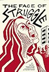 Cover of The Face of Struggle