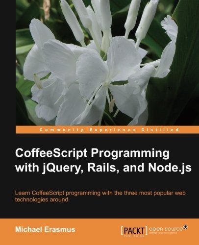 Cover of CoffeeScript Programming with jQuery, Rails, and Node.js