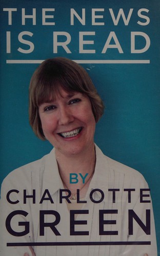 Cover of The news is read by .