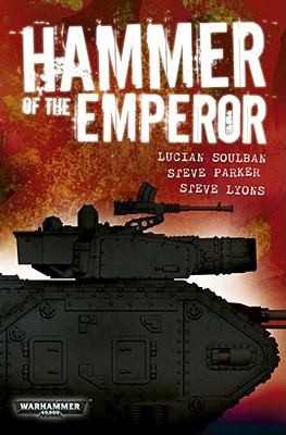 Cover of Hammer of the Emperor: An Imperial Guard Omnibus