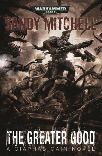 Cover of The Greater Good (9) (Ciaphas Cain)