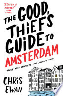 Cover of The Good Thief's Guide to Amsterdam