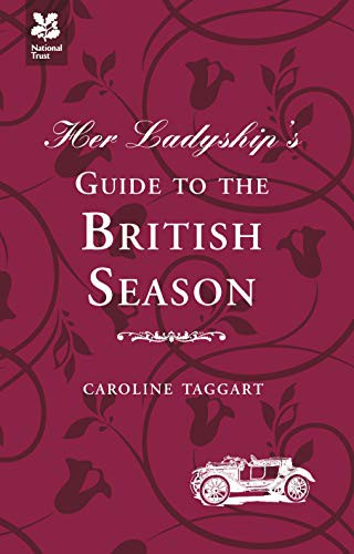 Cover of Her Ladyship's Guide to the British Season