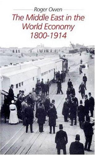 Cover of The Middle East in the world economy 1800-1914