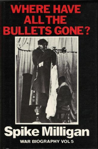 Cover of Where have all the bullets gone?