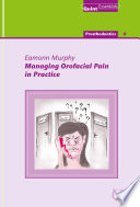 Cover of Managing Orofacial Pain in Practice