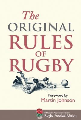 Cover of The Original Rules Of Rugby