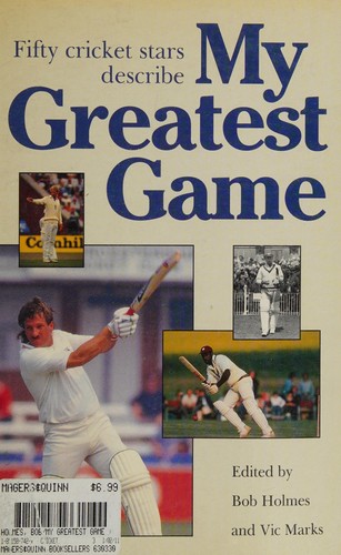 Cover of Fifty cricket stars describe My greatest game