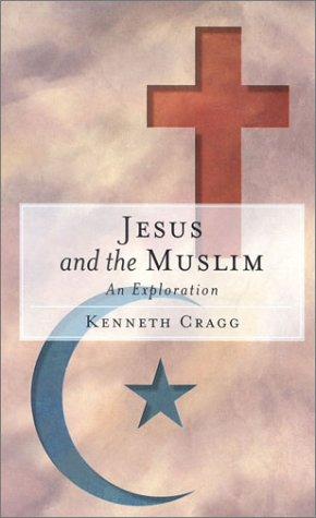 Cover of Jesus and the Muslim