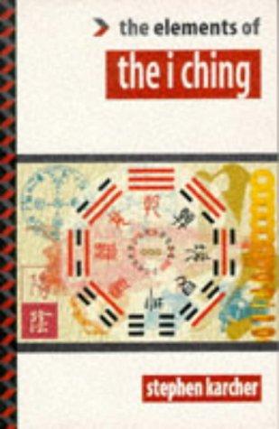 Cover of The elements of the I Ching