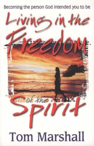 Cover of Living in the Freedom of the Spirit