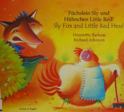 Cover of Füchslein Sly und Hühnchen Little Red!
