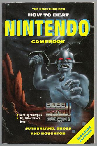 Cover of The Unauthorised, How to Beat Nintendo, Guidebook