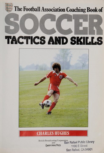 Cover of The Football Association coaching book of soccer tactics and skills