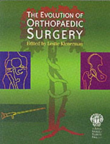Cover of The Evolution of Orthopaedic Surgery
